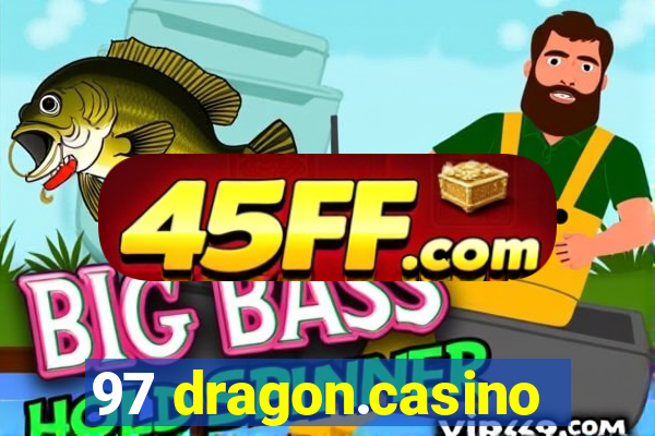 97 dragon.casino